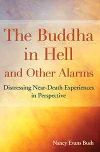 The Buddha in Hell and Other Alarms: Distressing Near-Death Experiences in Perspective